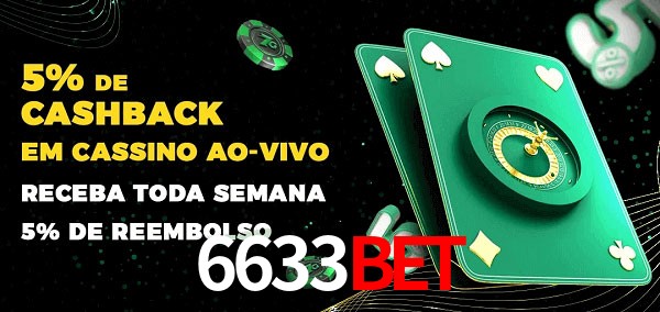 Promoções do cassino ao Vivo 6633bet